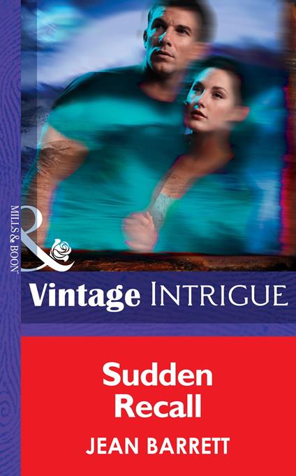 Sudden Recall (Dead Bolt, Book 3) (Mills & Boon Intrigue)