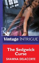 The Sedgwick Curse (Eclipse, Book 10) (Mills & Boon Intrigue)