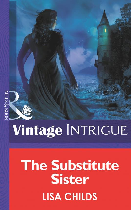 The Substitute Sister (Eclipse, Book 8) (Mills & Boon Intrigue)