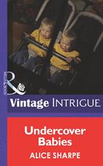 Undercover Babies (Top Secret Babies, Book 9) (Mills & Boon Intrigue)