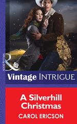 A Silverhill Christmas (Mills & Boon Intrigue)