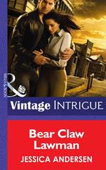 Bear Claw Lawman (Bear Claw Creek Crime Lab, Book 10) (Mills & Boon Intrigue)