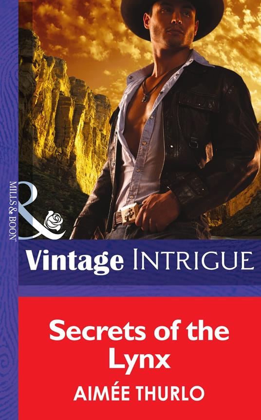 Secrets of the Lynx (Copper Canyon, Book 3) (Mills & Boon Intrigue)