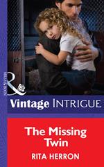 The Missing Twin (Guardian Angel Investigations: Lost and Found, Book 1) (Mills & Boon Intrigue)