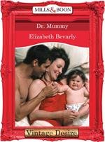 Dr. Mommy (From Here to Maternity, Book 5) (Mills & Boon Desire)