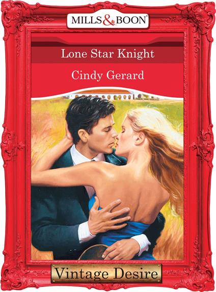 Lone Star Knight (Texas Cattleman's Club, Book 8) (Mills & Boon Desire)