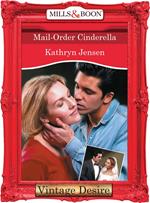 Mail-Order Cinderella (Fortune's Children, Book 24) (Mills & Boon Desire)