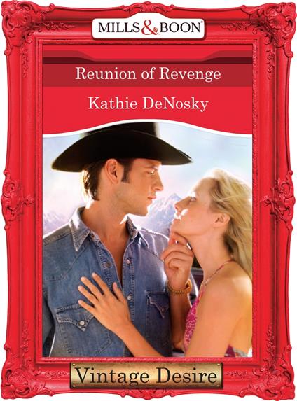 Reunion of Revenge (The Illegitimate Heirs, Book 2) (Mills & Boon Desire)