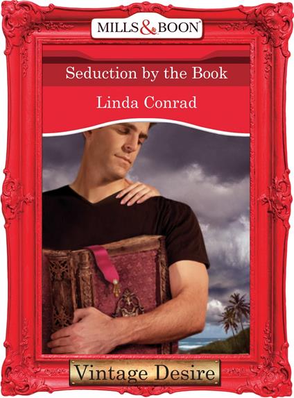 Seduction by the Book (The Gypsy Inheritance, Book 1) (Mills & Boon Desire)