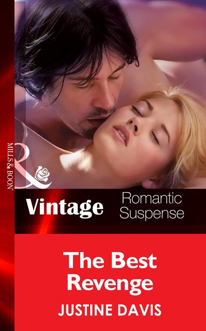 The Best Revenge (Redstone, Incorporated, Book 10) (Mills & Boon Vintage Romantic Suspense)