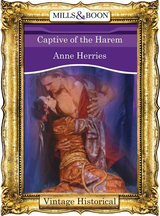 Captive Of The Harem (Mills & Boon Historical)