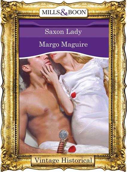 Saxon Lady (Mills & Boon Historical)