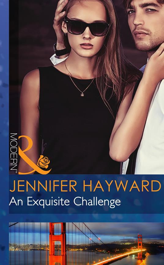 An Exquisite Challenge (Mills & Boon Modern)