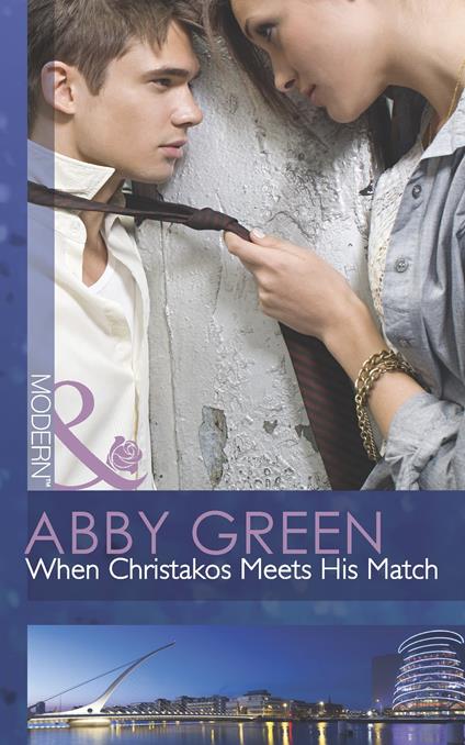 When Christakos Meets His Match (Blood Brothers, Book 0) (Mills & Boon Modern)