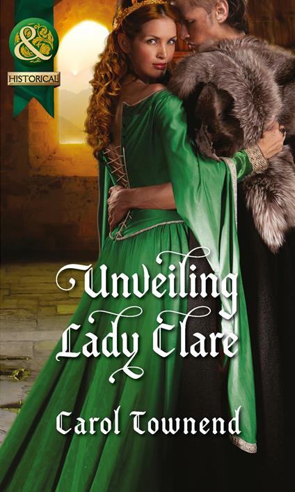 Unveiling Lady Clare (Knights of Champagne, Book 2) (Mills & Boon Historical)