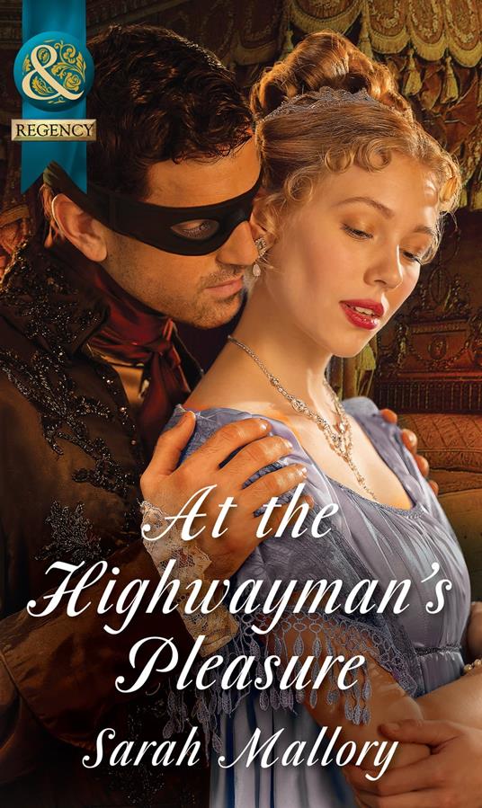 At The Highwayman's Pleasure (Mills & Boon Historical)