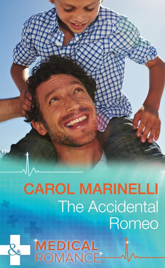 The Accidental Romeo (Bayside Hospital Heartbreakers!, Book 2) (Mills & Boon Medical)