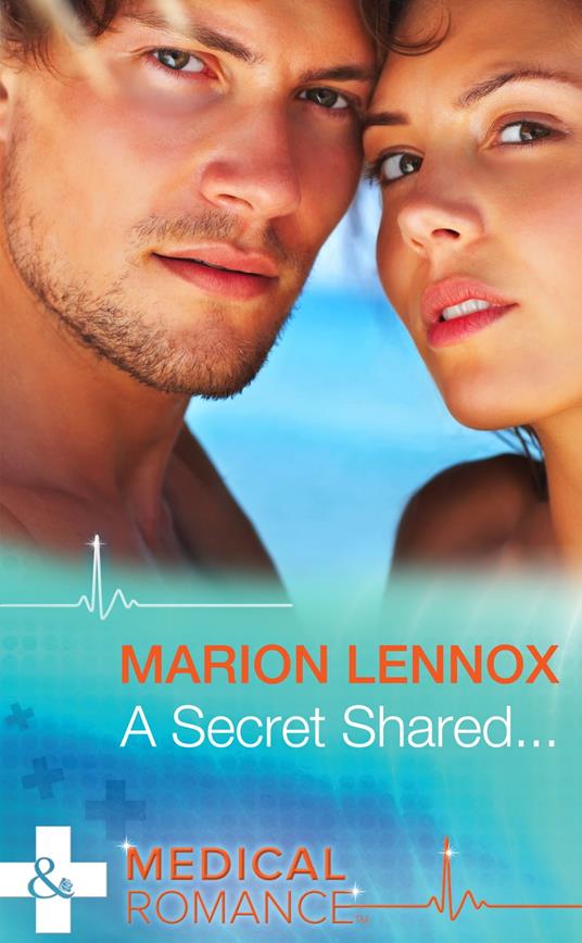 A Secret Shared… (Mills & Boon Medical)