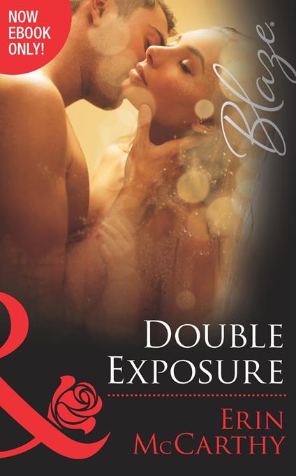 Double Exposure (From Every Angle, Book 1) (Mills & Boon Blaze)