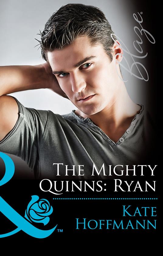 The Mighty Quinns: Ryan (The Mighty Quinns, Book 26) (Mills & Boon Blaze)