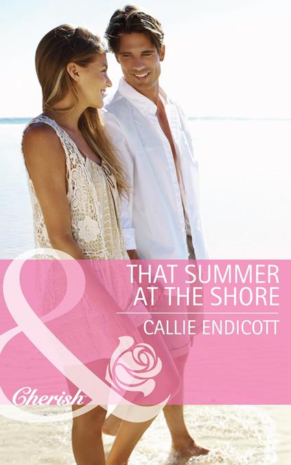 That Summer at the Shore (Mills & Boon Cherish)