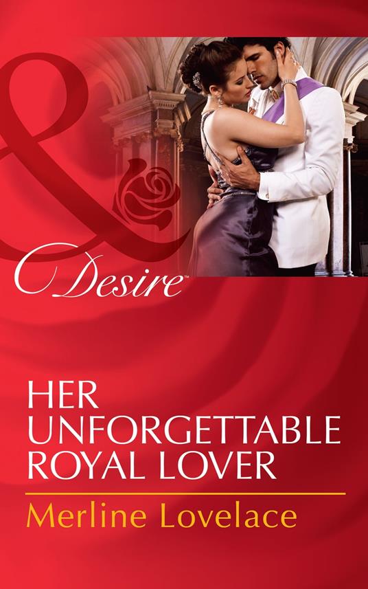 Her Unforgettable Royal Lover (Duchess Diaries, Book 3) (Mills & Boon Desire)