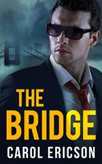 The Bridge (Brody Law, Book 1) (Mills & Boon Intrigue)