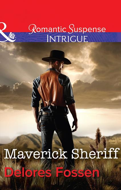 Maverick Sheriff (Sweetwater Ranch, Book 1) (Mills & Boon Intrigue)