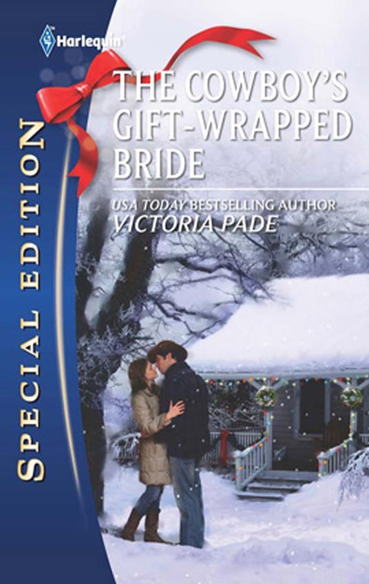 The Cowboy's Gift-Wrapped Bride (A Ranching Family, Book 9)