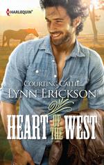 Courting Callie (Heart of the West, Book 2)