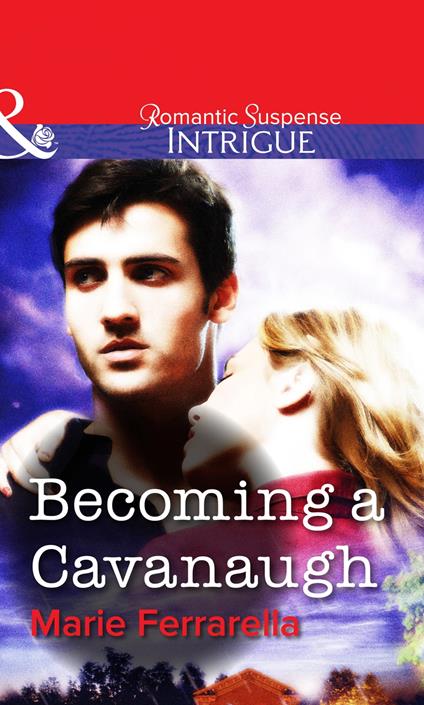 Becoming A Cavanaugh (Mills & Boon Intrigue)