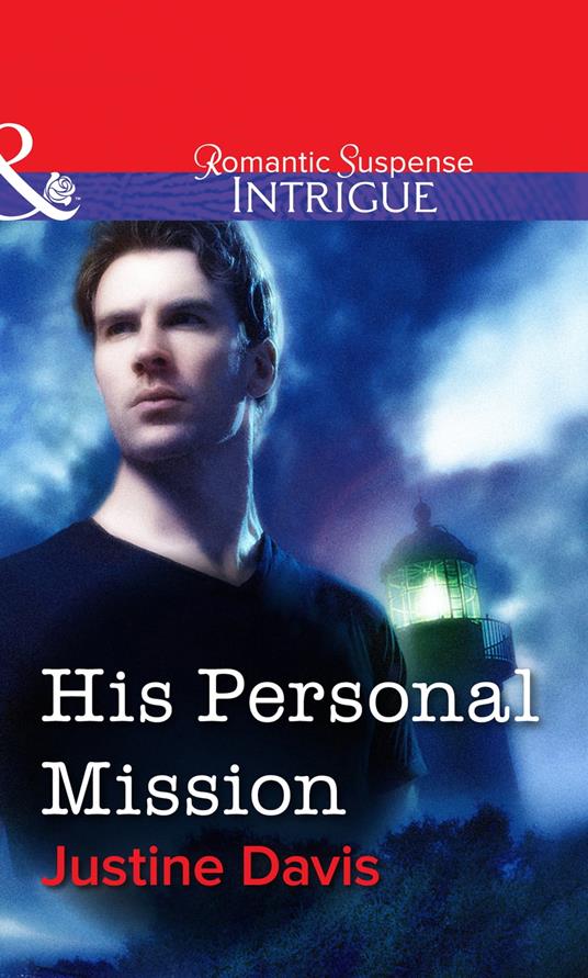 His Personal Mission (Mills & Boon Intrigue)