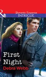 First Night (Mills & Boon Intrigue)