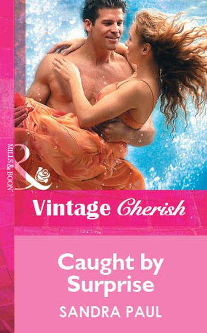 Caught By Surprise (Mills & Boon Cherish)