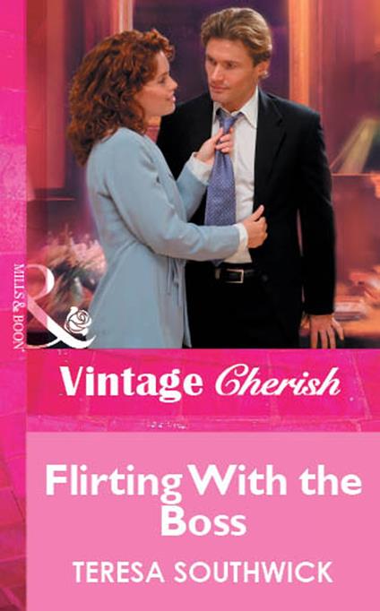 Flirting With the Boss (Mills & Boon Cherish)