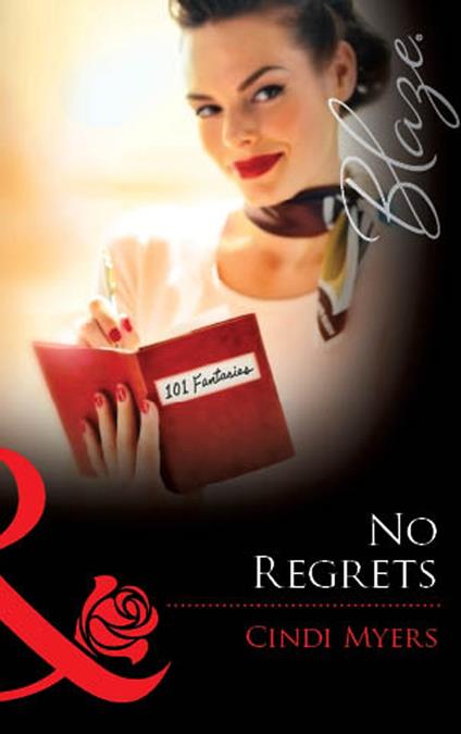 No Regrets (Mills & Boon Blaze)