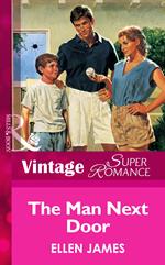 The Man Next Door (Mills & Boon Vintage Superromance)