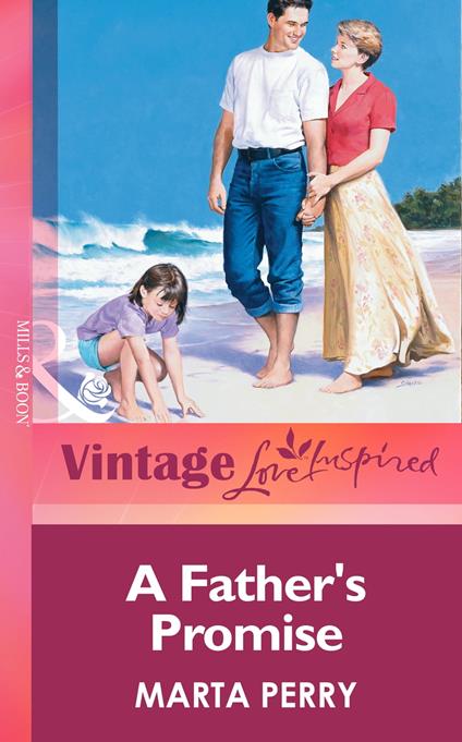 A Father's Promise (Mills & Boon Vintage Love Inspired)