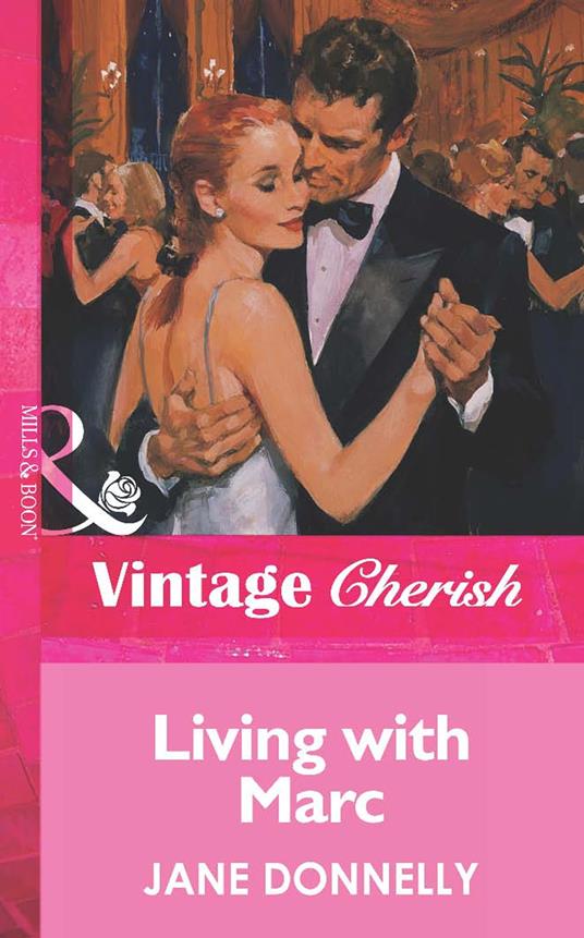 Living With Marc (Mills & Boon Vintage Cherish)