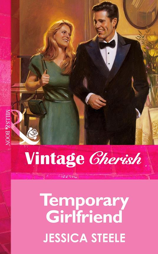 Temporary Girlfriend (Mills & Boon Vintage Cherish)