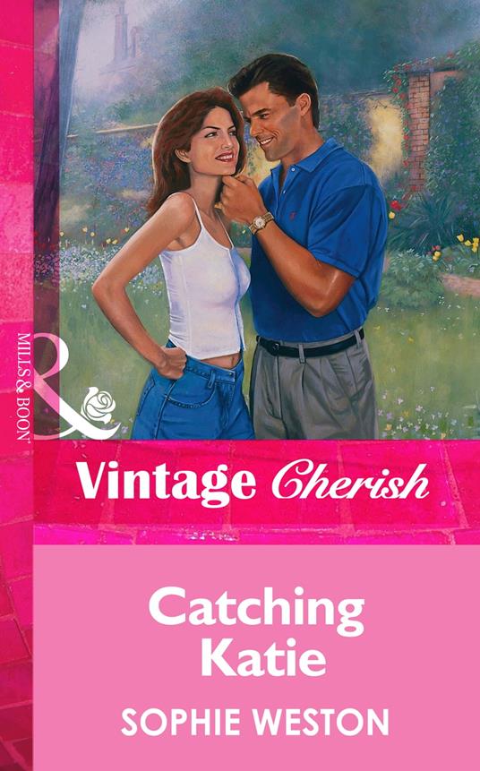 Catching Katie (Mills & Boon Vintage Cherish)