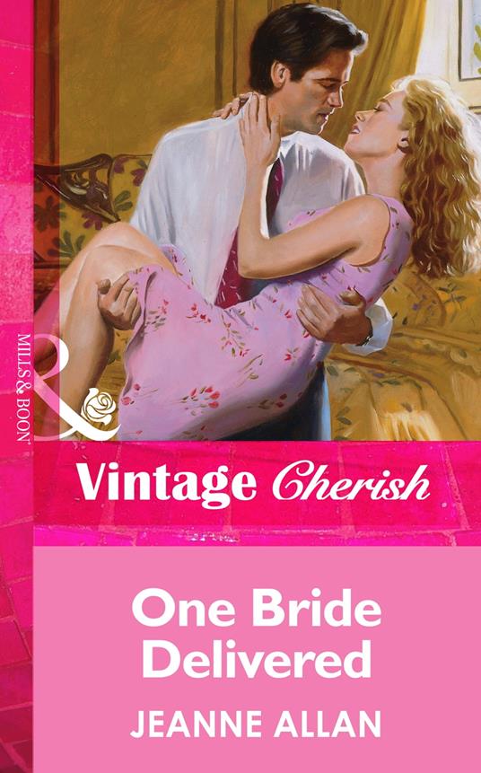 One Bride Delivered (Mills & Boon Vintage Cherish)