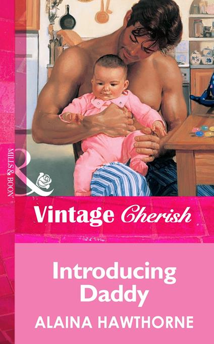 Introducing Daddy (Mills & Boon Vintage Cherish)