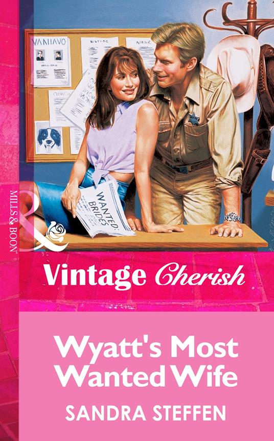 Wyatt's Most Wanted Wife (Mills & Boon Vintage Cherish)