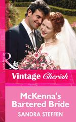 McKenna's Bartered Bride (Mills & Boon Vintage Cherish)