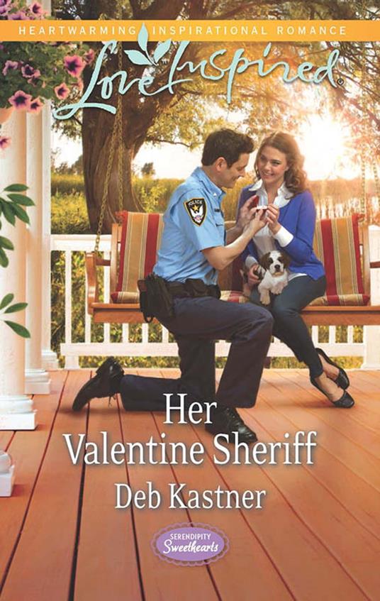 Her Valentine Sheriff (Serendipity Sweethearts, Book 2) (Mills & Boon Love Inspired)