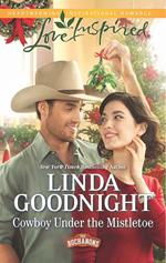 Cowboy Under The Mistletoe (The Buchanons, Book 1) (Mills & Boon Love Inspired)