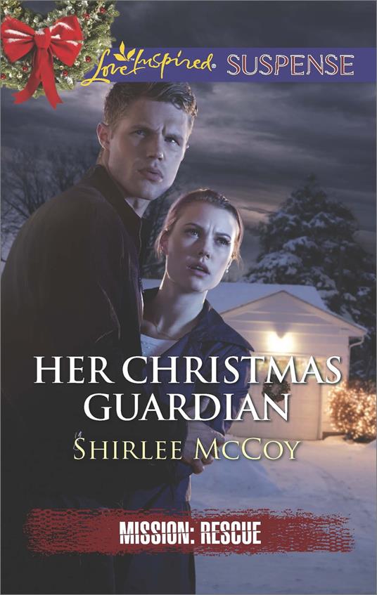 Her Christmas Guardian (Mission: Rescue, Book 2) (Mills & Boon Love Inspired Suspense)