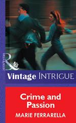 Crime And Passion (Mills & Boon Vintage Intrigue)