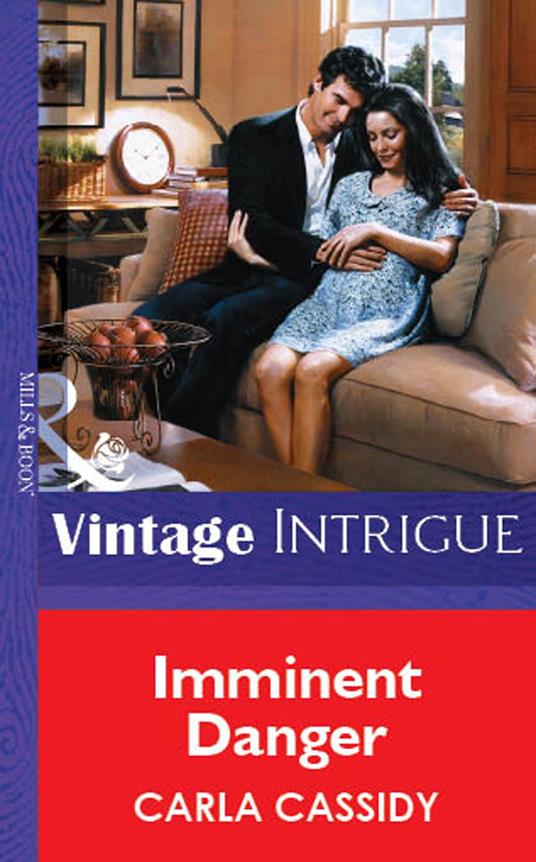 Imminent Danger (Mills & Boon Vintage Intrigue)